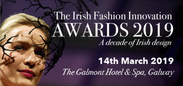 goldenegg productions ltd – save the date 2019 irish fashion innovation awards