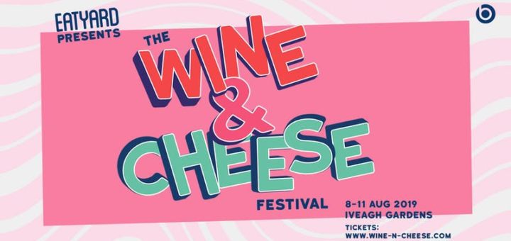 the wine & cheese festival 8-11 aug 2019