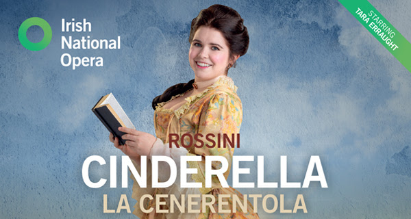 Bord Gáis Energy Theatre - Irish National Opera returns with Rossini's enchanting CINDERELLA - LA CENERENTOLA!