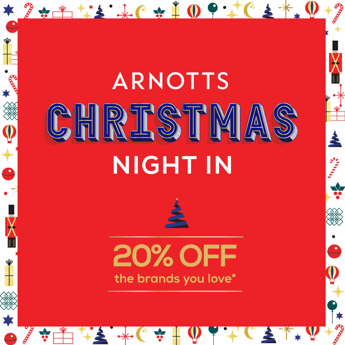 Arnotts - Don't forget - Christmas Night In is on its way!