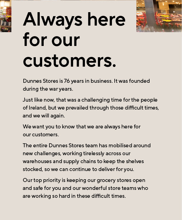 Dunnes Stores - Always Here For Our Customers
