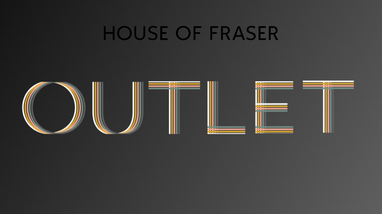 Want up to 70% off? House of Fraser