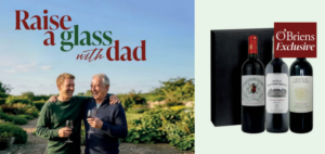 O'Briens Wine Raise a Glass with Dad This Father’s Day
